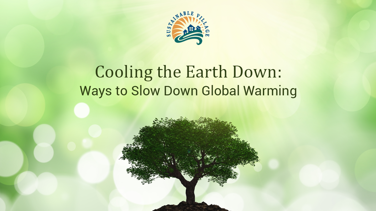 tree on a green background with text "Cooling the Eart Down..."